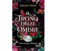Il trono delle ombre. The stolen throne