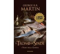 Il trono di spade. I fiumi della guerra (Vol. 6)