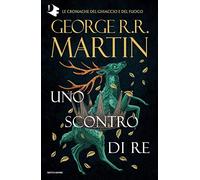 Il trono di spade. Libro 2: Uno scontro di re