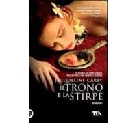 Il Trono E La Stirpe