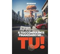 Il tuo consulente finanziario sei... tu!