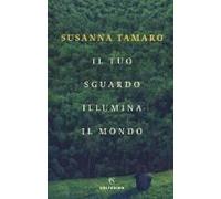 Il Tuo Sguardo Illumina Il Mondo