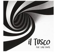Il Tusco – Il Tusco (feat. Luke Smith) – Import