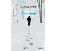 Il va venir - Marcus Malte - Syros Jeunesse - Poche - Roman adolescent dès 13 ans