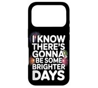 Il va y Avoir de Meilleurs Jours Coque pour iPhone 17 Pro