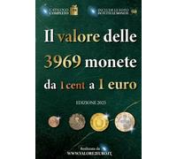 Il valore delle 3969 monete da 1 cent a 1 euro