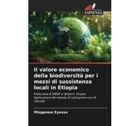 Il Valore Economico Della Biodiversità Per I Mezzi Di Sussistenza Locali In Etiopia