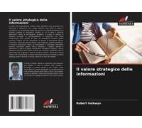 Il Valore Strategico Delle Informazioni