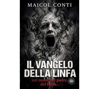 IL VANGELO DELLA LINFA: nel nome del padre,del figlio...