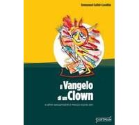 Il Vangelo Di Un Clown E Altre Sessantatré E Mezzo Storie Zen