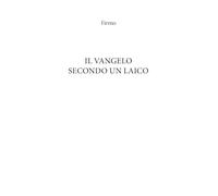 Il Vangelo secondo un laico