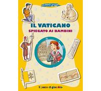 Il Vaticano spiegato ai bambini. Il piccolo gregge