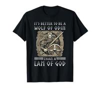 Il vaut mieux être un loup d'Odin qu'un Lam of God Viking T-Shirt