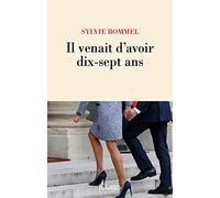 Il Venait D'avoir Dix-Sept Ans