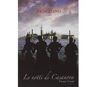Il Veneziano - Il Veneziano-Le Notti Di Casanova [Import]