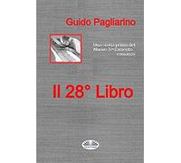 Il Ventottesimo Libro: Una Storia Prima Del Nuovo Testamento