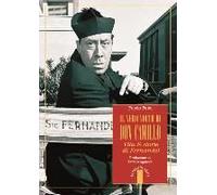 Il Vero Volto Di Don Camillo. Vita & Storie Di Fernandel