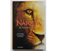 Il viaggio del veliero. Le cronache di Narnia