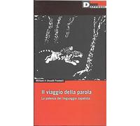 Il viaggio della parola. La potenza del linguaggio zapatista