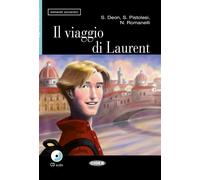 Il viaggio di Laurent (B1) Livre avec un CD audio - S. Deon - Cideb Black Cat - Livre CD - Méthode de langue CD