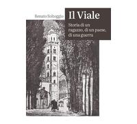 Il viale. Storia di un ragazzo, di un paese, di una guerra