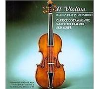 Il Violino : Bach, Veracini & Westhoff Kraemer, Violon