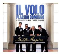 Il Volo avec Placido Domingo : Nuit Magique