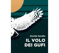 Il Volo Dei Gufi