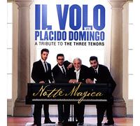 Il Volo - Notte Magica: Tribute To The 3 Tenors