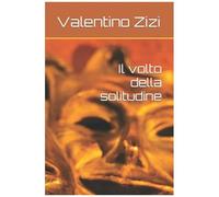 Il Volto Della Solitudine