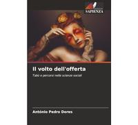 Il volto dell'offerta: Tabù e percorsi nelle scienze sociali