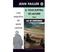 Il vous suffira de mourir Partie 1 - Jean Failler - Du Palemon Eds - Poche - Roman