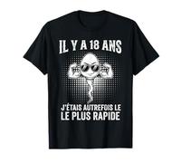 Il Y A 18 Ans, J'étais La Graine La Plus Rapide T-Shirt