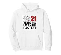 Il y a 21 Ans, j'étais l'anniversaire Le Plus Rapide et Le Plus drôle Sweat à Capuche