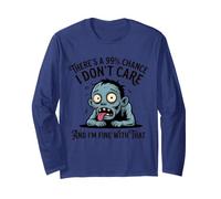 Il y a 99% de Chances Que Je m'en fiche de Funny Zombie Sarcastic Manche Longue