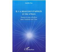 Isabelle Zoa – Il y a beaucoup d'appelés et peu d'élus – Broché