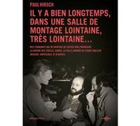 Il y a bien longtemps, dans une salle de montage lointaine, très lointaine ... Paul Hirsch (Auteur)