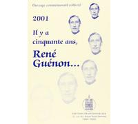 Il y a cinquante ans, René Guénon--