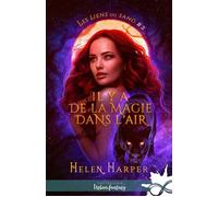 Il y a de la magie dans l'air Les liens du sang , T2 - Helen Harper - MxM Bookmark - broché - Roman