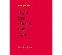 Il y a des choses que non