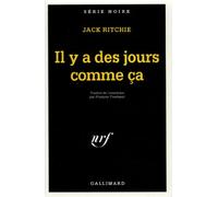 Il y a des jours comme ça