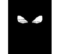 Il y a des monstres dans ma chambre