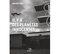 IL Y A DES PLANETES INNOCENTES