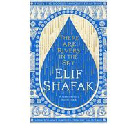Il Y A Des Rivières Dans Le Ciel Par Elif Shafak (Anglais, Broché) Livre Neuf