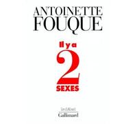 Il y a deux sexes essais de féminologie: 1989-1995