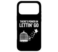 Il y a du Pouvoir dans Le lâcher-Prise Inspiration Liberté G Coque pour iPhone 17 Pro Max