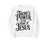 Il y a du Pouvoir dans Le nom de Jésus - Vintage Christian Faith Sweatshirt