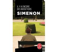 Il y a encore des noisetiers - Georges Simenon - Lgf - Poche - Roman