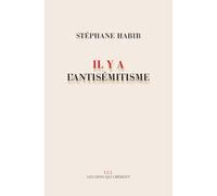 Il y a l'antisémitisme