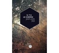 Il y a le chemin